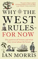 Why the West Rules for Now - Ian Morris