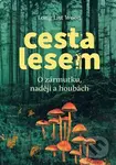 Cesta lesem - Long Litt Woon