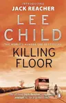 Killing Floor - Lee Child