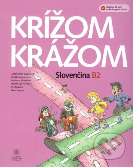 Krížom krážom Slovenčina B2+ Audio online (2. upravené vydanie) - kniha z kategorie Jazykové učebnice a slovníky