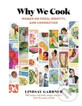 Why We Cook (Women on Food, Identity, and Connection) - kniha z kategorie Humanitní a společenské vědy