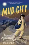 Mud City - Deborah Ellis - kniha z kategorie Pro děti