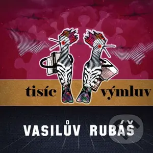 Vasilův Rubáš: Tisíc Výmluv LP - Vasilův Rubáš