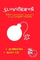 Slovíčkareň (500 najdôležitejších anglických slovíčok super-rýchlo) - kniha z kategorie Jazykové učebnice a slovníky