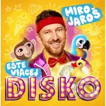 Miro Jaroš: Ešte viacej disko - Miro Jaroš