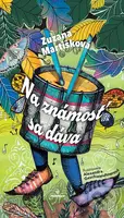 Na známosť sa dáva - Zuzana Martišková, Alexandra Geschwandtnerová (ilustrátor) - kniha z kategorie Beletrie pro děti