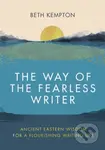 The Way of the Fearless Writer (Ancient Eastern wisdom for a flourishing writing life) - kniha z kategorie Filozofie