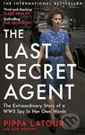 The Last Secret Agent (The Extraordinary Story of a WW2 Spy in Her Own Words) - kniha z kategorie Historie