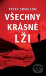 Všechny krásné lži - Peter Swanson - kniha z kategorie Thrillery