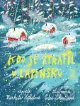 Kdo se ztratil v Laponsku - Markéta Hejkalová, Petra Lukovicsová (ilustrátor) - kniha z kategorie Pohádky