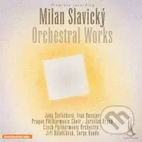 Milan Slavický: Orchestral Works / Orchestrální Sklad