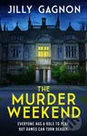 The Murder Weekend (Everyone has a role to play - but what’s real and what’s part of the game?) - kniha z kategorie Detektivky, thrillery a horory