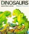 DINOSAURS AND ALL THAT RUBBISH - Michael Foreman - kniha z kategorie Pro děti