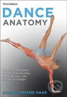 Dance Anatomy (Third Edition) - Jacqui Greene Haas - kniha z kategorie Umění, design a architektura