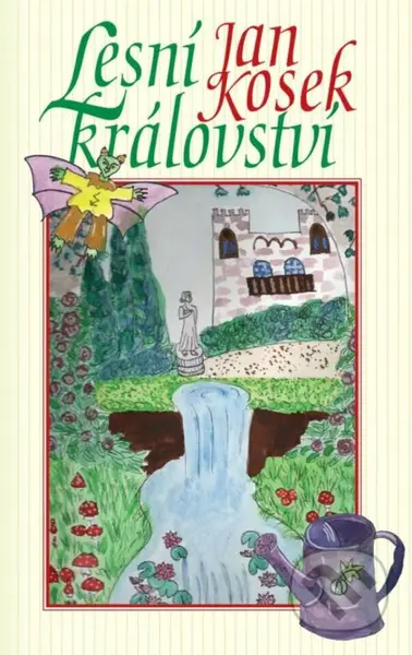 Lesní království - Jan Kosek, Magdalena Burdkova (ilustrátor) - kniha z kategorie Pohádky