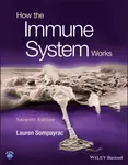 How the Immune System Works - Lauren M.  Sompayrac