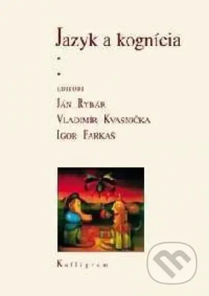 Jazyk a kognícia - kniha z kategorie Literární věda