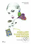 Jewellery Illustration and Design (From the Idea to the Project (Volume 2)) - kniha z kategorie Zdraví a životní styl