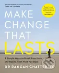 Make Change That Lasts (9 Simple Ways to Break Free from the Habits that Hold You Back) - kniha z kategorie Psychologie