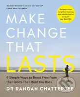 Make Change That Lasts (9 Simple Ways to Break Free from the Habits that Hold You Back) - kniha z kategorie Psychologie