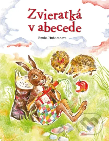 Zvieratká v abecede - Emília Hubočanová - kniha z kategorie Básničky