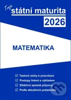 Tvoje státní maturita 2026 - Matematika - kniha z kategorie Střední školy