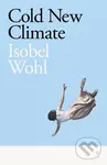 Cold New Climate - Isobel Wohl - kniha z kategorie Společenská beletrie