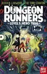Dungeon Runners: Hero Trial - Kieran Larwood - kniha z kategorie Pro děti