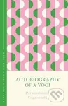 Autobiography of a Yogi (The Concise Classic) - Paramahansa Yogananda - kniha z kategorie Filozofie