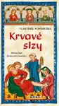 Krvavé slzy - Vlastimil Vondruška - e-kniha