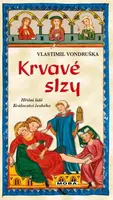 Krvavé slzy - Vlastimil Vondruška - e-kniha