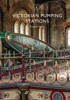 Victorian Pumping Stations - Trevor  Yorke