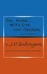 For Esme - with Love and Squalor - David Jerome Salinger