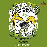 Matouš Ruml – Pátrači na stopě aneb Dětské detektivky s hádankou CD-MP3