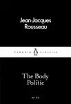 The Body Politic - Jean-Jacques Rousseau