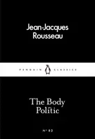 The Body Politic - Jean-Jacques Rousseau