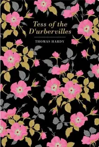 Tess of D'Urbevilles - Thomas Hardy