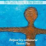 The Plastic People of the Universe – Pašijové hry velikonoční CD