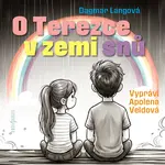 O Terezce v zemi snů - Dagmar Langová - audiokniha