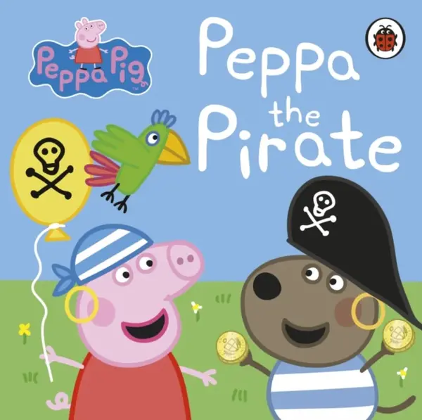Peppa Pig: Peppa the Pirate - Peppa Pig