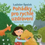 Pohádky pro rychlé uzdravení - Ladislav Špaček