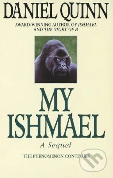 My Ishmael - Daniel Quinn