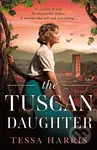 The Tuscan Daughter - Tessa Harris - kniha z kategorie Romantika