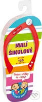 Malí šikulové (4-5 let) (Kvízy (120 otázek...))