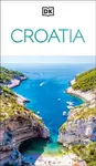Croatia - DK Travel - kniha z kategorie Průvodci Evropou