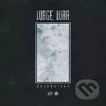 Wage War: Deadweight LP - Wage War
