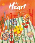 By Heart (Recipes to Hold Near and Dear) - Hailee Catalano - kniha z kategorie Kuchařky