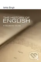 The History of English - Ishtla Singh - kniha z kategorie Jazykové učebnice a slovníky