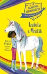 Akadémia jednorožcov 4: Izabela a Mráčik - Julie Sykes, Lucy Truman (ilustrátor) - kniha z kategorie Pohádky