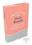 The Little Box of Daily Rituals: 52 Cards with Simple Steps to Help You Improve Your Self-Care Routine